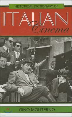 Historical Dictionary Of Italian Cinema