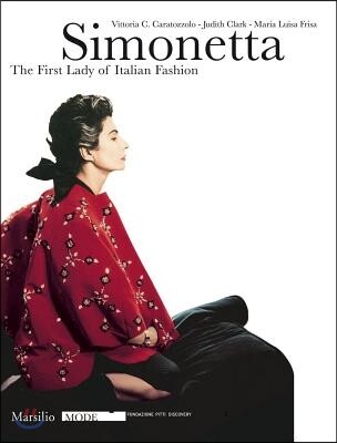 Simonetta: The First Lady of Italian Fashion