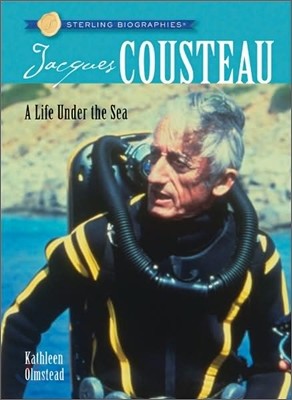 Sterling Biographies : Jacques Cousteau