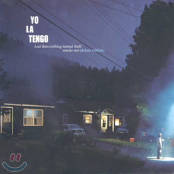 Yo La Tengo - And Then Nothing Turned Itself Inside-Out (Deluxe Edition)