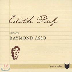 Edith Piaf - Chante Raymond Asso