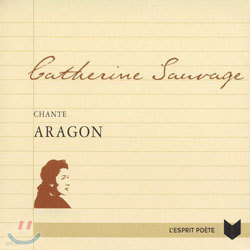 Catherine Sauvage - Chante Louis Aragon