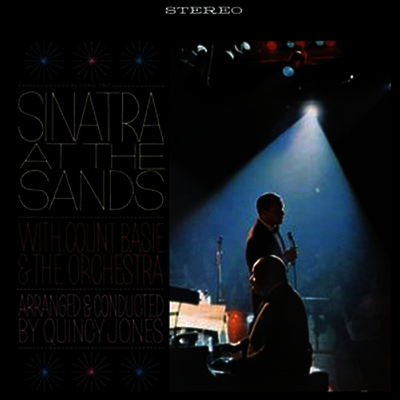 Frank Sinatra & Count Basie — Sinatra At The Sands 앨범 커버