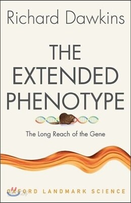The Extended Phenotype: The Long Reach of the Gene