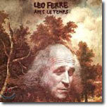 Leo Ferre - Avec Le Temps