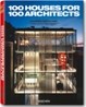 [Taschen 25th Special Edition] 100 Houses for 100 Architects