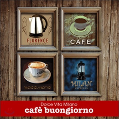 Dolce Vita Milano For Cafe Boungiorno