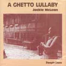 Jackie McLean - A Ghetto Lullaby