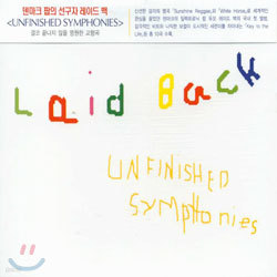 Laid Back - Unfinished Symphonies