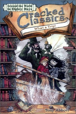 Cracked Classics #3 : Around The World In Einghty Day : What A Trip! (Book+CD)