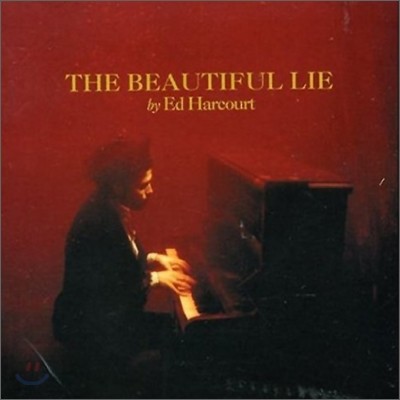 Ed Harcourt - The Beautiful Lie