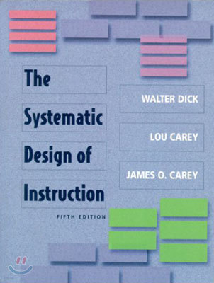 The Systematic Design of Instruction,5th edition (Hardcover)