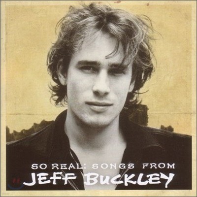 Jeff Buckley - So Real: Songs From Jeff Buckley (Disc Box Sliders Series Vol.3)