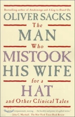 The Man Who Mistook His Wife for a Hat