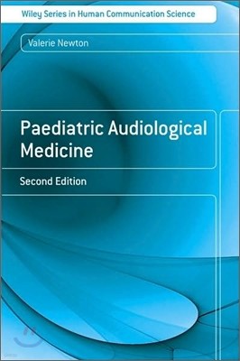 [Newton]Paediatric Audiological Medicine, 2/E