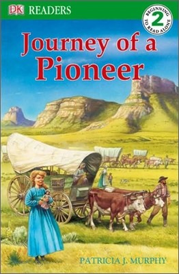 Journey of a Pioneer: DK Readers L2