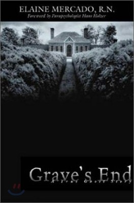 Grave's End: A True Ghost Story