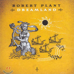 Robert Plant - Dreamland