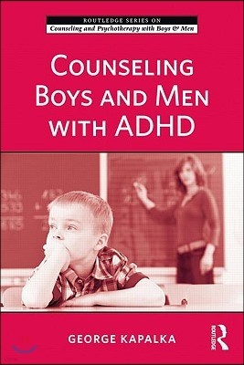 Counseling Boys and Men with ADHD