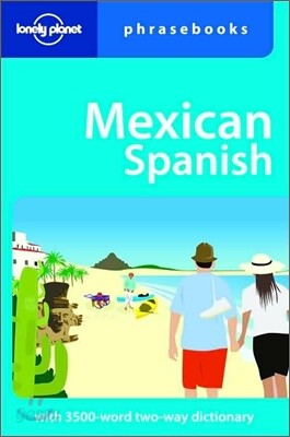 Lonely Planet Mexican Spanish Phrasebook
