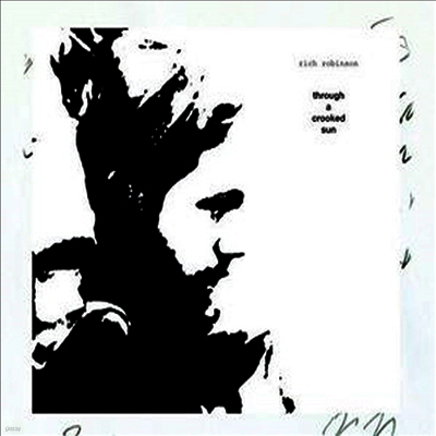 Rich Robinson,Black Crowes — Through A Crooked Sun (Gatefold) 앨범 커버