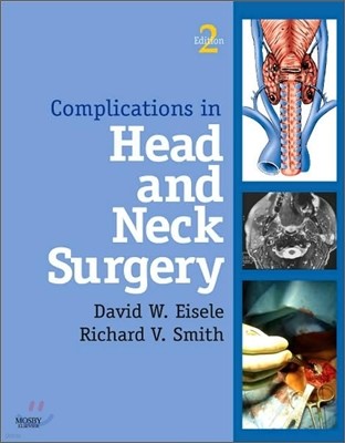 Complications in Head and Neck Surgery with CD Image Bank, 2/E