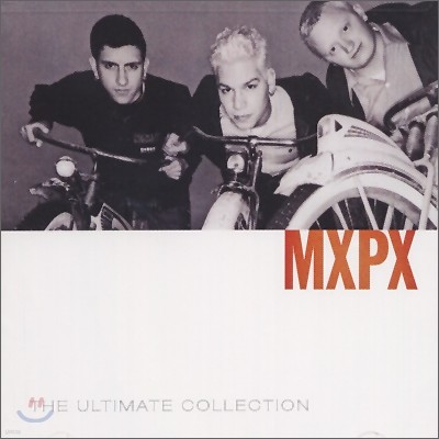 MXPX - The Ultimate Collection
