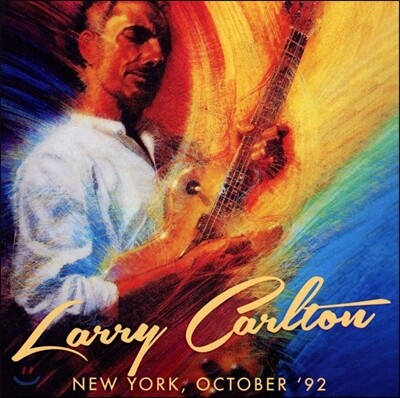 Larry Carlton (래리 칼튼) - New York, October '92 (92년 10월 뉴욕 콘서트 실황)