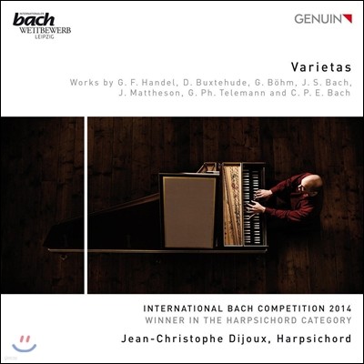 Jean-Christophe Dijoux ̾Ƽ -  / Ͻĵ / Կũ  /  / ڷ / C.P.E. : ڵ ǰ (Varietas - Handel / Buxtehude / Bohm / J.S. Bach / Mattheson / Telemann: Harpsicho