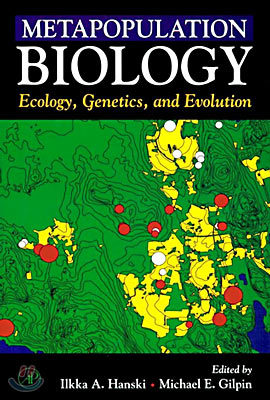 Metapopulation Biology: Ecology, Genetics, and Evolution