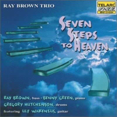 Ray Brown Trio - Seven Steps To Heaven (천국으로의 7계단)