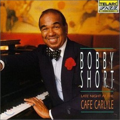 Bobby Short - Late Night At The Cafe Carlyle