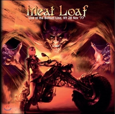 Meat Loaf (Ʈ ) - Live At The Bottom Line, NY 28 Nov '77 (77 11  ̺)