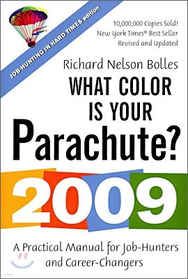 What Color Is Your Parachute? 2009