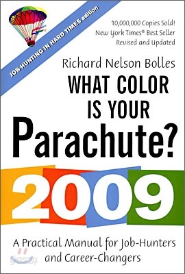 What Color Is Your Parachute? 2009