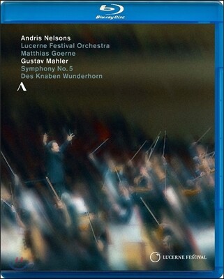 Andris Nelsons 말러: 교향곡 5번, 어린이의 이상한 뿔피리 (Mahler: Symphony No.5, Des Knaben Wunderhorn) 안드리스 넬손스, 루체른 페스티벌 오케스트라, 마티아스 괴르네