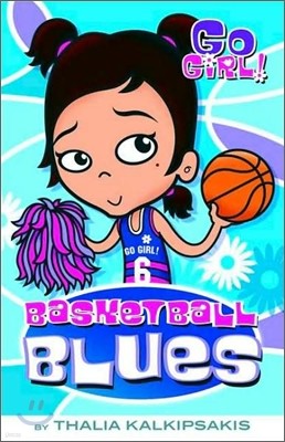Go Girl! #10 : Basketball Blues