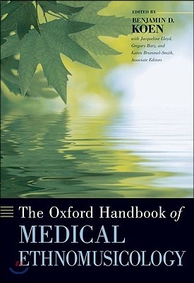 Oxford Handbook of Medical Ethnomusicology