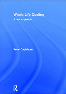 Whole Life Costing