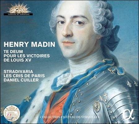 Stradivaria / Daniel Cuiller Ӹ :  15     (Henry Madin: Te Deum pour les Victoires de Louis XV) Ʈٸ,  ũ  ĸ