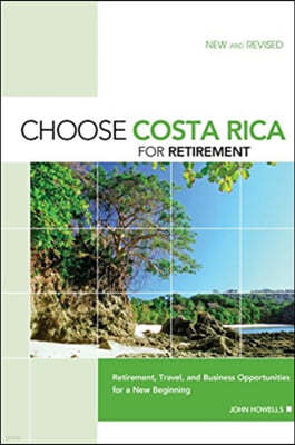 Choose Costa Rica for Retirement