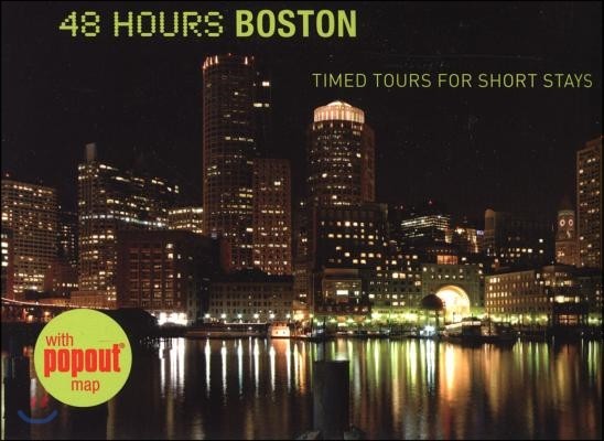 48 Hours Boston: Timed Tours for Short Stays