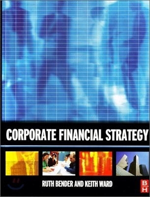 Corporate Financial Strategy, 3/E