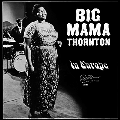 Big Mama Thornton — In Europe 앨범 커버