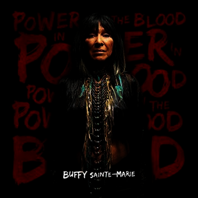 Buffy Sainte-Marie — Power In The Blood 앨범 커버