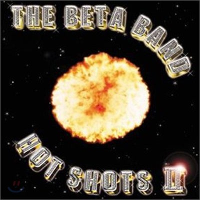 Beta Band - Hot Shots 2