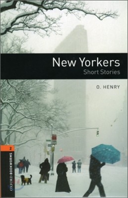 Oxford Bookworms Library 2 : New Yorkers : Short Stories