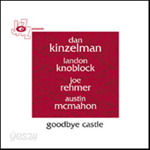 Dan Kinzelman - Goodbye Castle