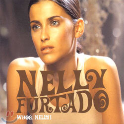 Nelly Furtado - Whoa, Nelly! (Asian Repackage)