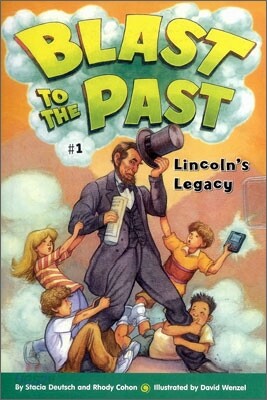 Blast to the Past #1 : Lincoln's Legacy (Book + CD)
